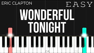 Eric Clapton - Wonderful Tonight | EASY Piano Tutorial chords