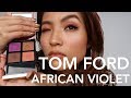 【TOM FORD】アフリカンバイオレットを使ったメイク！ AFRICAN VIOLET EYESHADOW QUAD