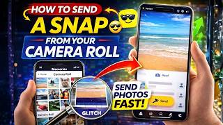 How To Send Camera Roll Photos as Snaps on Snapchat (Easy Fix)