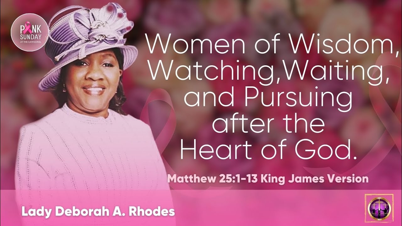 Lady Rhodes Women Of Wisdom, Watching, Waiting, & Pursuing After The Heart Of God ...