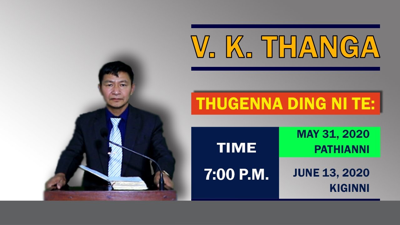 Pu VK Thanga - Pathian Nai [May 31, 2020 (Pathianni) Nitak]