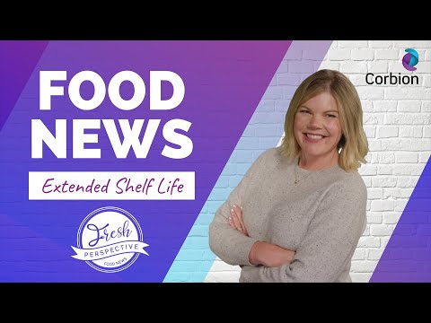 A Fresh Perspective on Extended Shelf Life