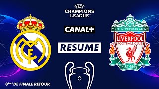 Le résumé de Real Madrid / Liverpool - Ligue des Champions (8ème de finale retour)