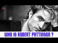 Who is robert pattinson   watch top 10