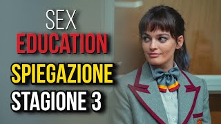 Sex Education 3 - Recensione & Analisi Con Spoiler