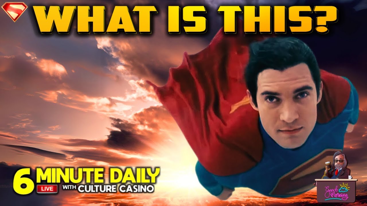Superman TV Spot Reveals AWFUL CGI and More! - Today's 6 Minute Daily - January 27th