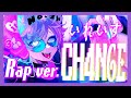 【Rap ver.】CH4NGE / Giga【歌ってみた】【初兎】