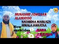 NASHIIDAA AFAAN OROMOO MUNASHID FOWZAAN ALAMAYOO NASHIIDAA MARKAZA HIMALA JANNATAA
