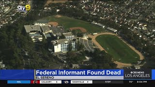 Federal informant found dead on high school campus