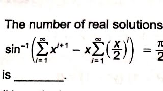 [JEE(Adv)-2018] The number of real solutions of the equation 