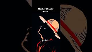 Luffy alarm ringtone