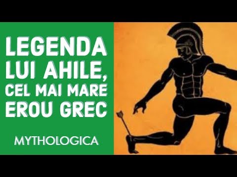 Legenda lui Ahile, marele erou grec