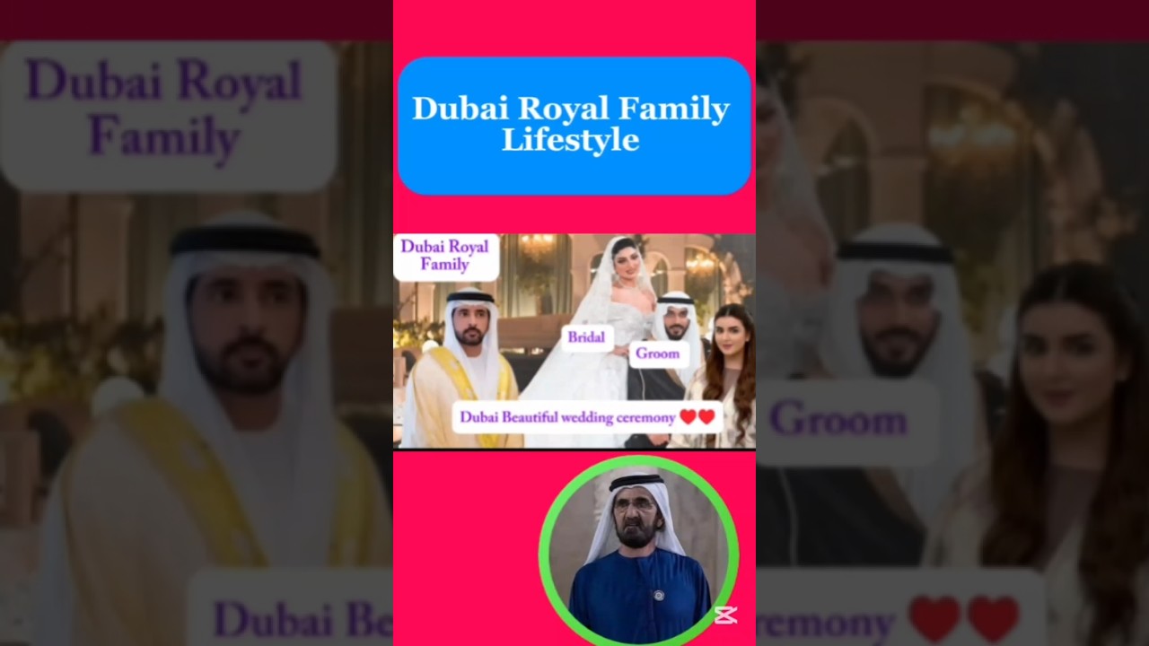 Dubai Royal Family Lifestyles|Dubai beautiful wedding ceremony