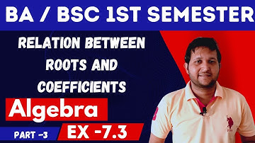 Exercise 7.3 algebra maths sem 1st | 1st year maths algebra | b.sc maths algebra