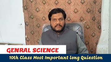 10th Class General Science Guess Paper 2023-Genral science Important Long Quiestion?Pairing scheme