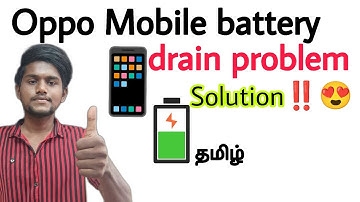 mobile battery problem / how to solve battery drain problem in oppo mobile / oppo / android / tamil