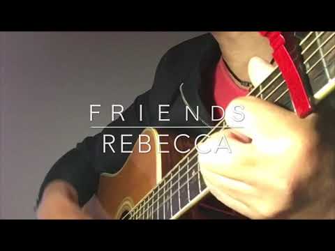 -フレンズ- FRIENDS / REBECCA ver.   ［ギター弾き語り］