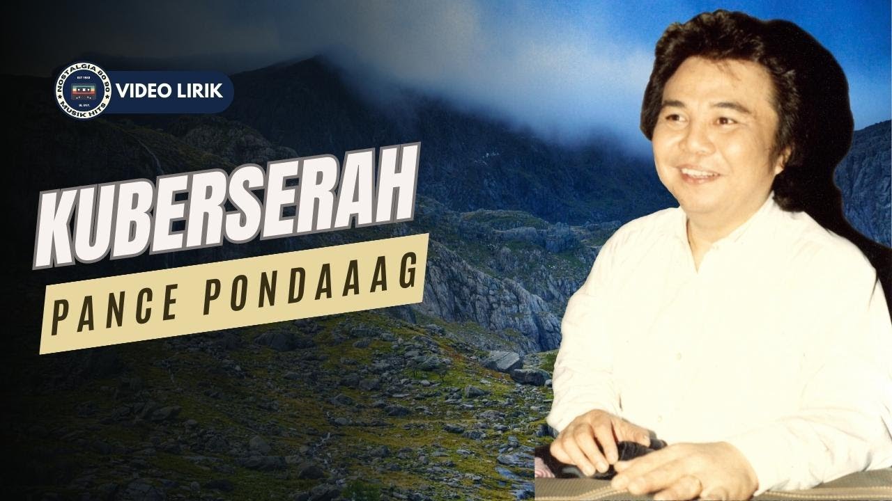 Pance Pondaag - Ku Berserah [Video Lirik ]