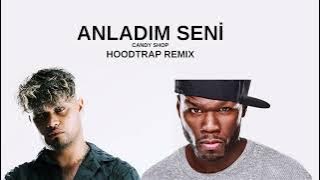 LVBEL C5 - ANLADIM SENİ x CANDY SHOP (Hoodtrap Remix)