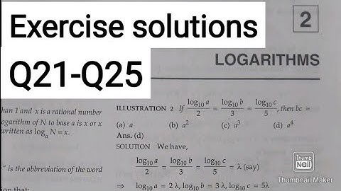 L5 | Ch2 | logarithms | Q21-Q25 | exercise solution | R.D SHARMA jee mains/advanced Ark Mathematics