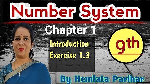 Number System | Class 9th | Chapter 1| Exercise 1.3 | terminating and non terminating numbers