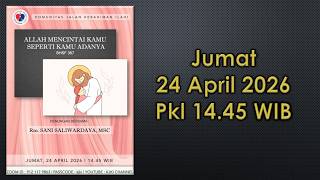 Allah Mencintai Kamu Seperti Kamu Adanya Bhsf 367 Bersama Rm Sani Saliwardaya Msc