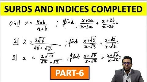 surds and indices part 6 | SURDS AND INDICES COMPLETED