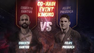 BJJBET I EDITION - ERBERTH SANTOS X FELIPE PREGUIÇA