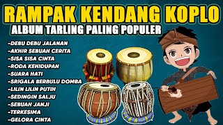 RAMPAK FULL LAGU KENDANG KOPLO ORGEN TUNGGAL 2023|DANGDUT JAIPONG AUDIO JERNIH