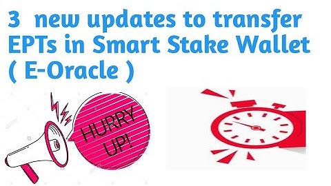 3 New updates in Smart Stake Wallet in E-Oracle