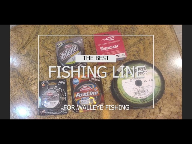 The Best Fishing Line for Walleye Fishing - Trolling, Jigging