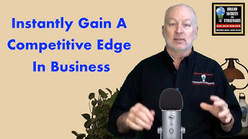 How To Instantly Gain A Competitive Edge In Business
