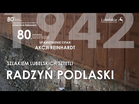 SZLAKIEM LUBELSKICH SZTETLI - RADZYŃ PODLASKI