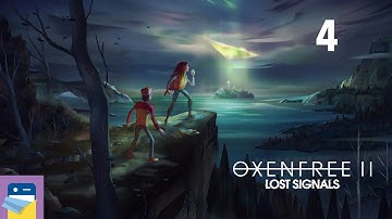 OXENFREE II (2): Lost Signals - iOS/Android Gameplay Walkthrough Part 4 (by Night School Studio)