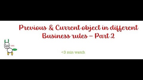 ServiceNow Current Previous Object in BR Part2