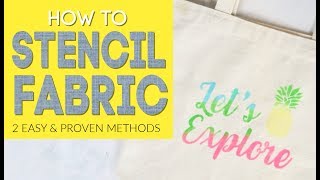 How to Stencil Fabric (2 easy and proven methods)