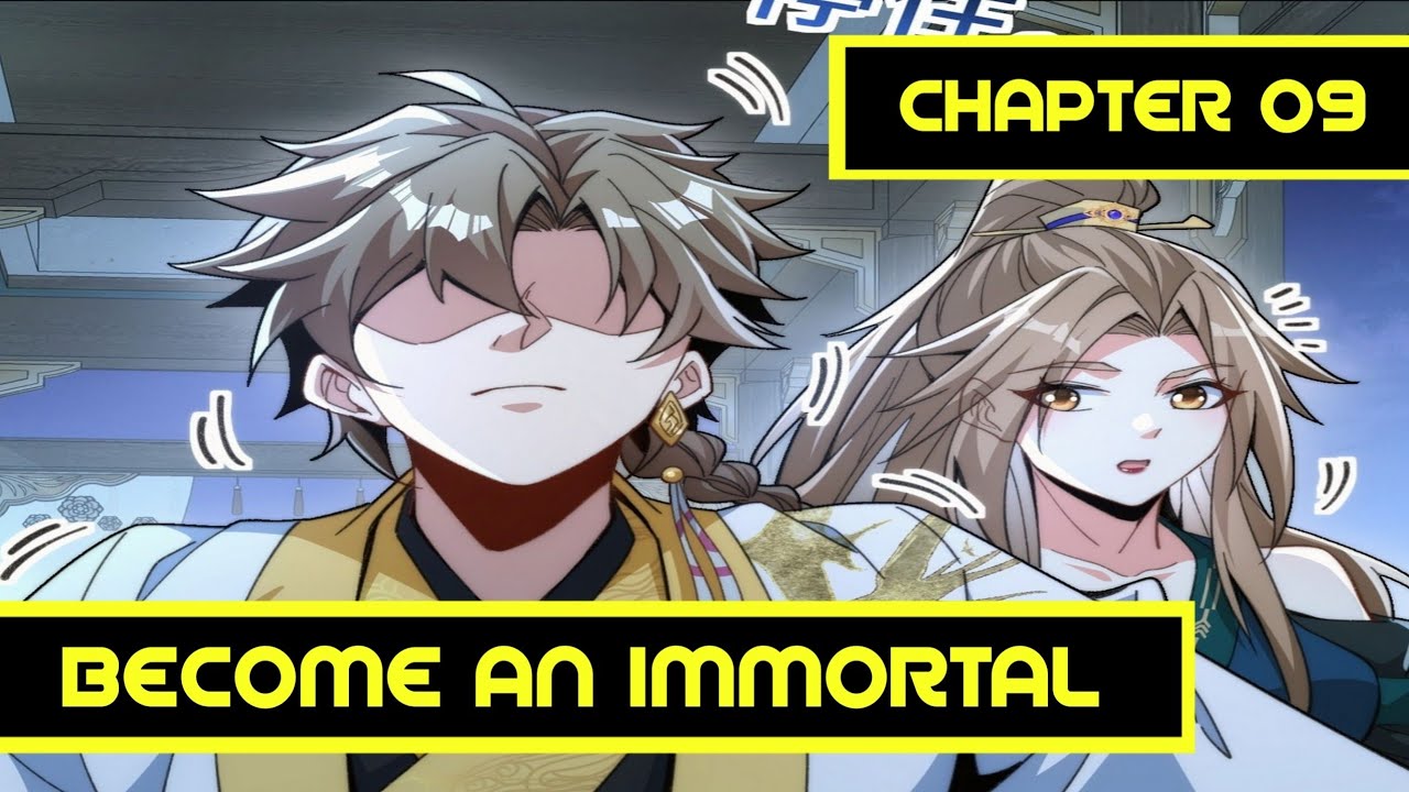 Trouble Follow Trouble ™ Become An Immortal Chapter 09 - YouTube