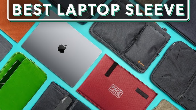 Best Laptop Sleeves and Cases