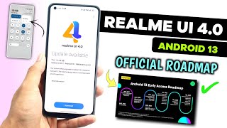 Realme UI 4.0 New Update | official Roadmap Here | realme Android 13 Early Access | realme UI 4.0 