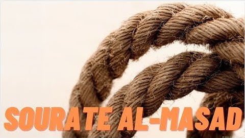 111. Sourate Al Masad سورة المسد récitée par plusieurs récitateurs