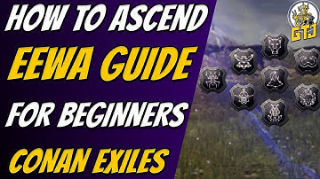 Conan Exiles EEWA Guide - How To Ascend Step By Step ( EEWA Constellations )