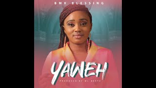 Bmk Blessing - YAWEH (Official Video)