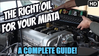 COMPLETE GUIDE TO OILS FOR MAZDA MX5 MIATA