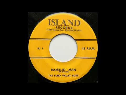 Echo Valley Boys — The Echo Valley Boys - Ramblin' Man