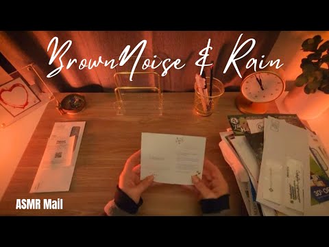 Cozy and Rainy Mail Time - Going through Junk Mail - Rain & Brown Noise - No Talking