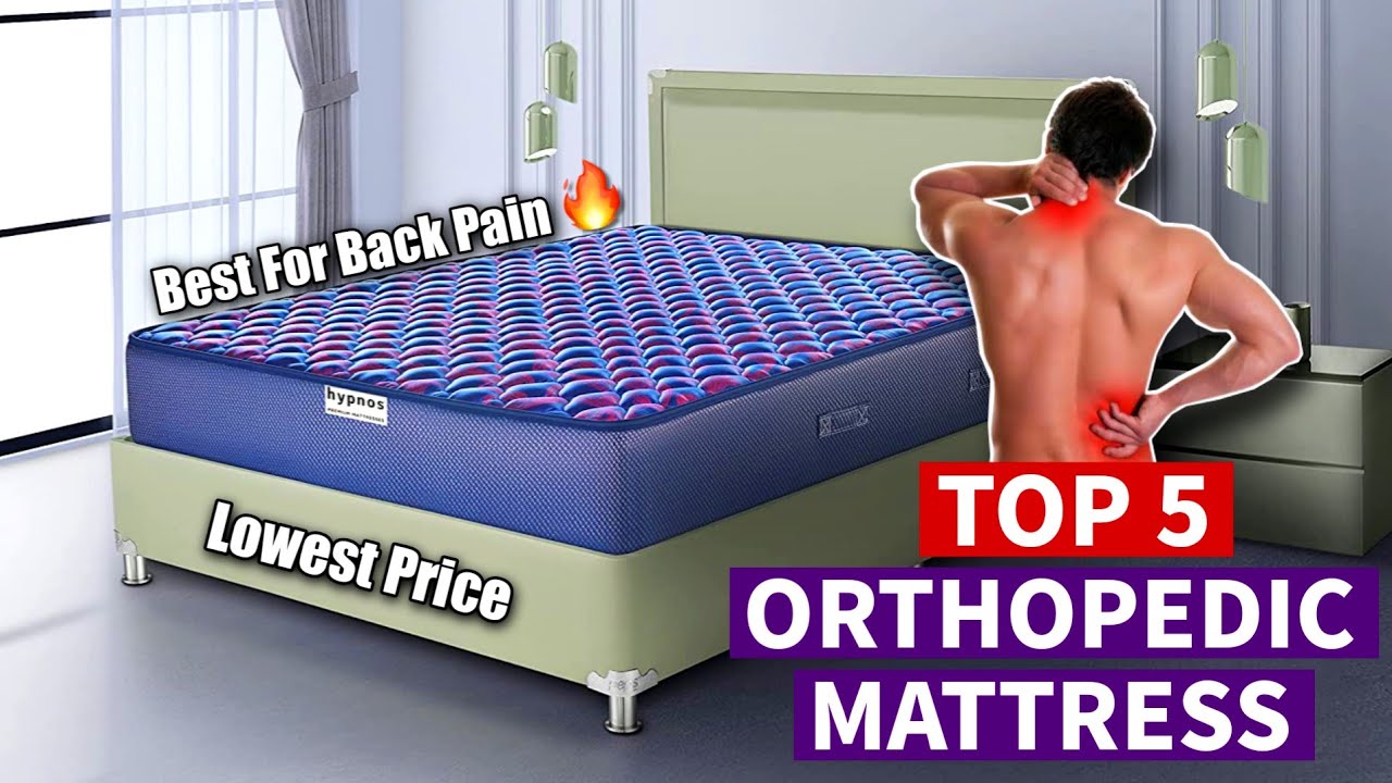 Top 5 Best Orthopedic Mattress For Back Pain In India 2023 | Orthopedic  Mattress | Prices | Review - YouTube