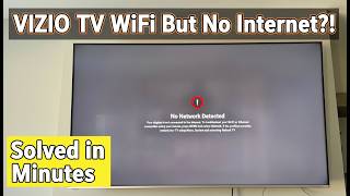 Vizio TV Connected to Wi-Fi but No Internet | Real Fixes That Actually Work