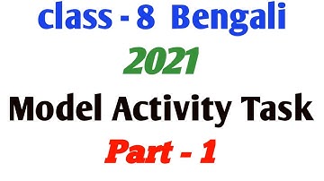 Class 8 Bengali Model Activity Task 1 Answer//Class 8 Model Activity Task Bengali Answer 2021