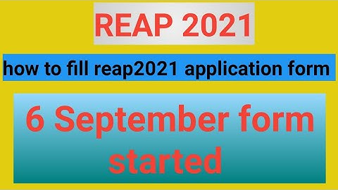 how to fill reap 2021 application form/reap 2021/ reap 2021 ka application form kaise bhare