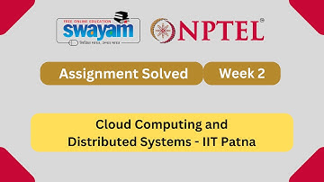 Cloud Computing and Distributed Systems Week 2 || NPTEL ANSWERS 2025 #nptel #nptel2025 || NPTEL 2025